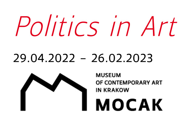 Politics in Art - MOCAK, Kraków